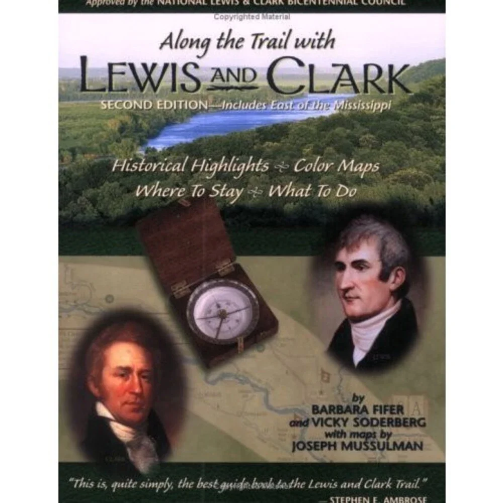 Along the Trail With Lewis and Clark